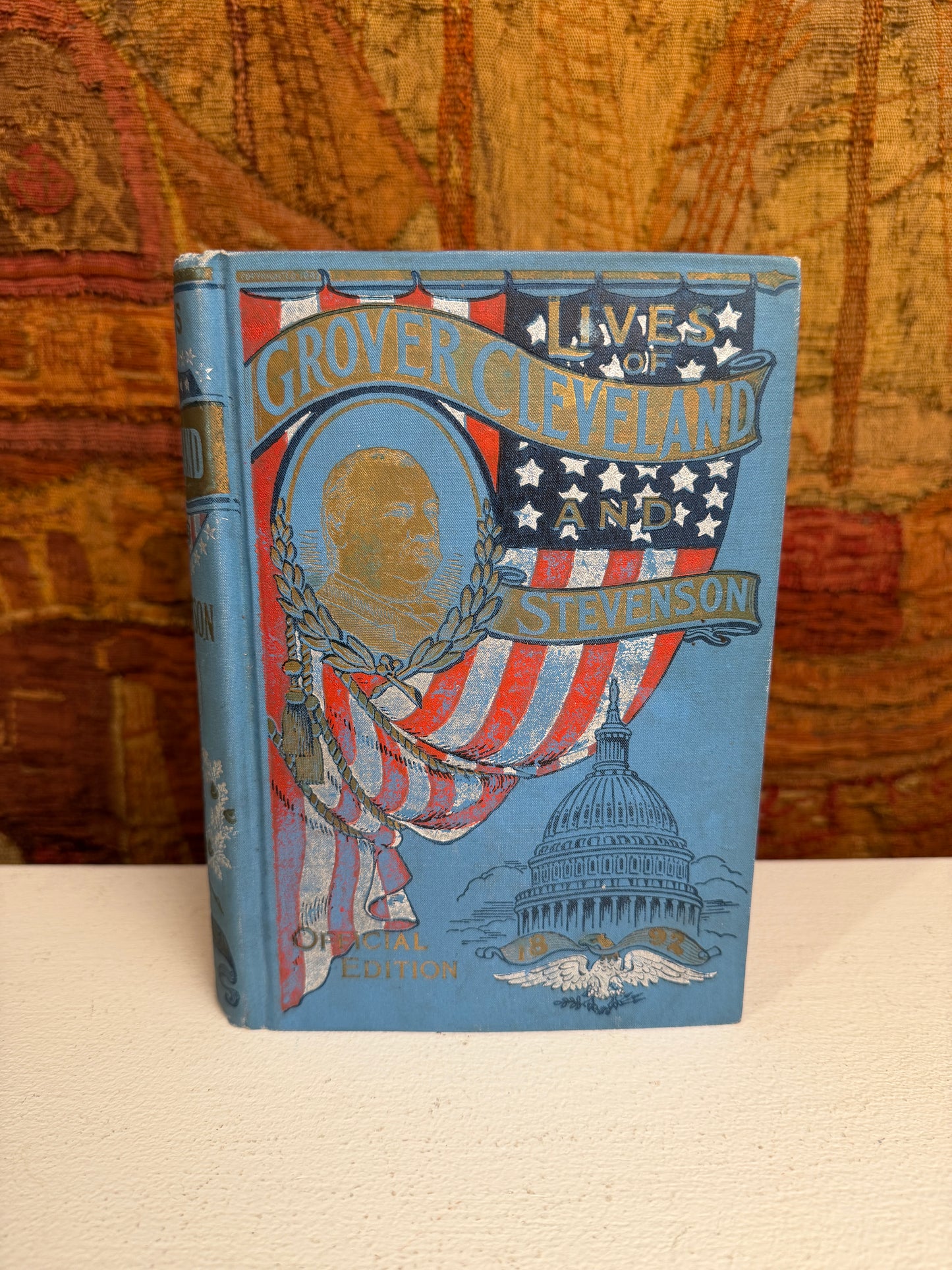 Lives of Grover Cleveland and Stevenson Official Edition 1892